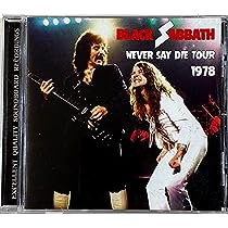 Black Sabbath - Never Say Die Tour 1978 - Amazon.com Music